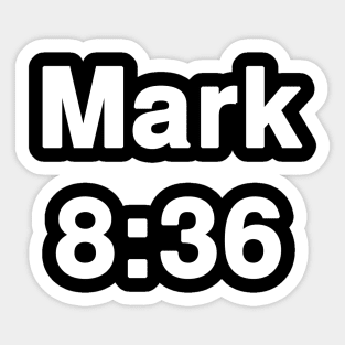 Mark 8:36  Typography Sticker